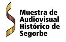 Muestra Audiovisual Histórico de Segorbe